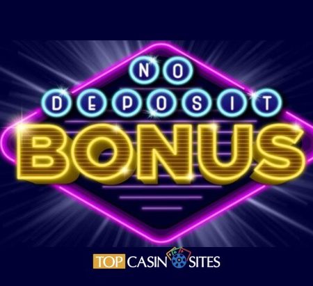 No Deposit Bonus – Detailed Guide