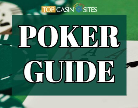The Ultimate Guide to Poker
