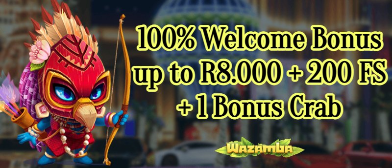 100% Welcome Bonus up to R8.000 + 200 FS + 1 Bonus Crab wazamba casino