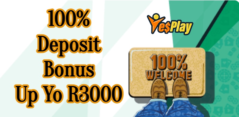 100% deposit bonus up to R3000 YesPlay